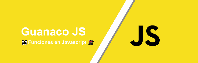 👀Funciones en Javascript 🐱‍👤