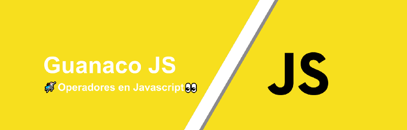 🐱‍🏍Operadores en Javascript👀