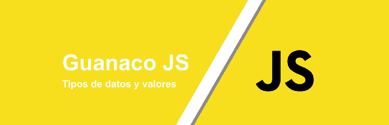 🧐🤓Tipos de datos y valores en Javascript💻